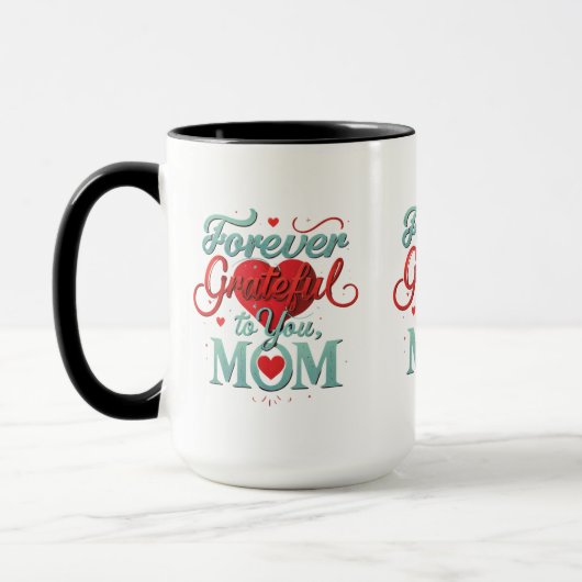 Für immer dankbar an Sie, Mama - 15 oz Combo Tasse (Links)