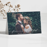 Für immer dankbar | Vielen Dank für Ihr Hochzeitss Karte<br><div class="desc">Chic und Elegant Moderne Kalligraphie Hochzeit danke Ihnen Foto Note Card. Für eine weiter gehende Anpassung dieses Designs klicken Sie bitte auf den Button "Anpassen".</div>