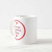 Für immer dankbare Mama Kaffeetasse (Vorderseite Links)