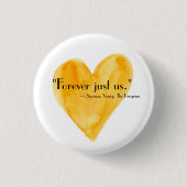 Für immer gerade wir button (Vorderseite)