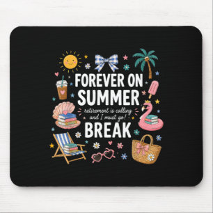 Für Immer In Den Sommerferien Ruhestand Lehrer End Mousepad