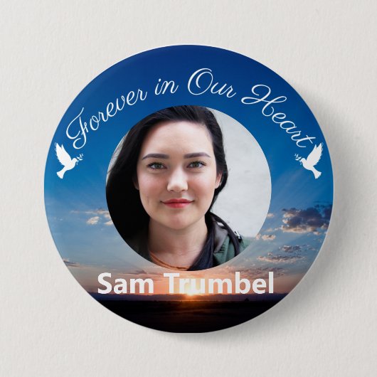 Für immer in unserem Herz-Gedächtnis Button (Vorderseite)