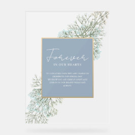 Für immer in unserem Herzen dusty Blue Wedding Mem Acrylschild