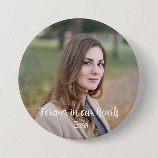 Für immer in unserem Herzen Moderne Gedenkstätte Button (Vorderseite)