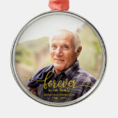 Für immer in unserem Herzen Personalisiertes Foto  Ornament Aus Metall (Vorne)
