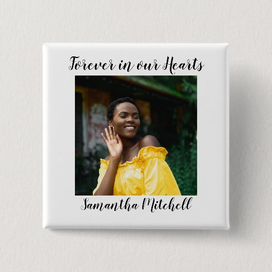 Für immer in unserem Herzen Stilvolle Weiße Foto B Button (Vorderseite)
