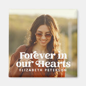 Für immer in unserem Memorial für das einfache Fot Magnet (Vorne)