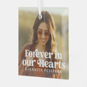 Für immer in unserem Memorial für das einfache Fot Ornament Aus Glas (Vorderseite links)