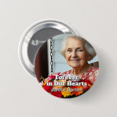 Für immer in unseren Herzen | Erinnerungsfoto Button (Vorne & Hinten)