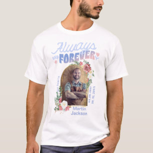 Für immer in unseren Herzen   Foto-Erinnerungs-T-S T-Shirt