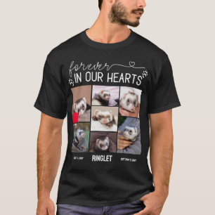 Für immer in unseren Herzen Frettchen-Gedenk Fotos T-Shirt
