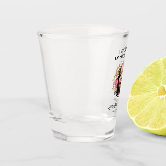 Für immer in unseren Herzen Geweckt Foto-Shot-Glas Schnapsglas (Links)