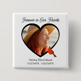 Für immer in unseren Herzen | Herz Foto & Kardinal Button