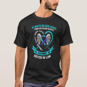 Für immer in unseren Herzen Schwägerin Suizidbewus T-Shirt