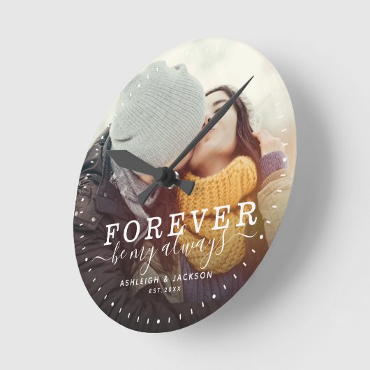 Für immer ist meine immer Liebe Hochzeitsskript Fo Runde Wanduhr (Winkel)