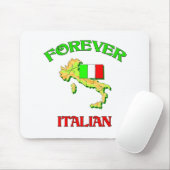 Für immer Italiener Mousepad (Mit Mouse)