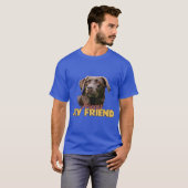 Für immer mein Freund Schokolade Labrador Hund Des T-Shirt (Vorne ganz)