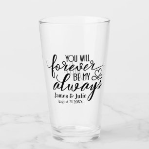 Für immer mein Immer anpassbare Hochzeit Glas