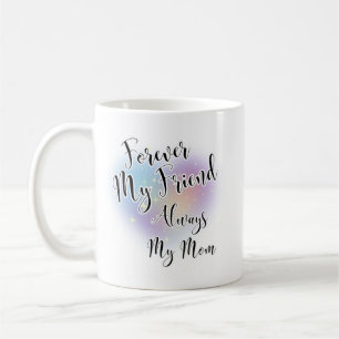 Für immer meine Freundin immer meine Mama Kaffeetasse