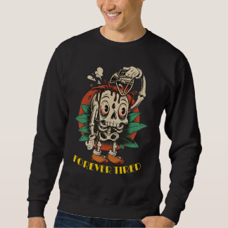 Für immer müde - Lustiges Vintage-Skelett-Kaffeeka Sweatshirt