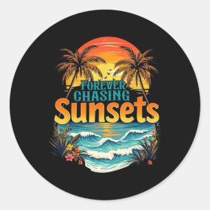 Für immer Sonnenuntergänge jagen Sommer Stimmung S Runder Aufkleber