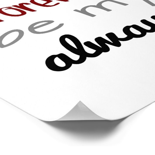 Für immer (Standard-Bildrahmengröße) Poster (Ecke)