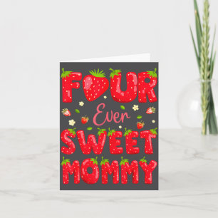 Für immer süße Mami Erdbeere Beere 4. Geburtstag Karte