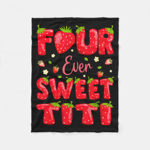 Für immer süße Titi Strawberry Berry 4. Geburtstag Fleecedecke