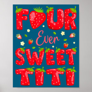 Für immer süße Titi Strawberry Berry 4. Geburtstag Poster