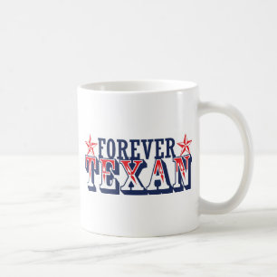 Für immer Texan Kaffeetasse