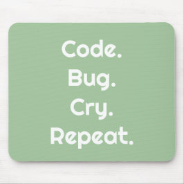 Für Ingenieure & Entwickler – Code, Bug, Cry Mousepad