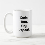 Für Ingenieure & Entwickler – Code. Bug. Cry Mug Kaffeetasse (Links)