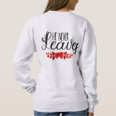 Für Jesus, der nie den Glauben Sweatshirt (Rückseite)