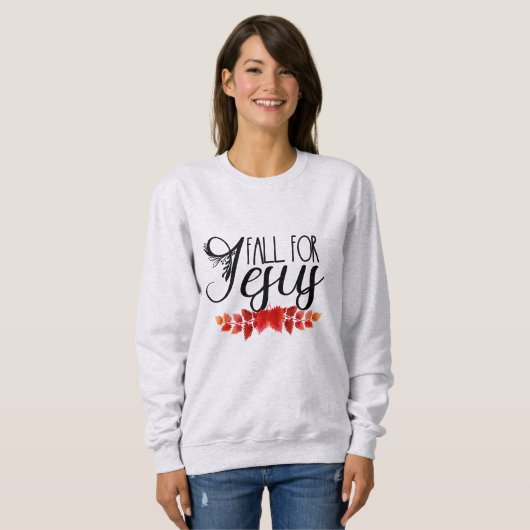 Für Jesus, der nie den Glauben Sweatshirt (Vorne ganz)