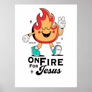 Für Jesus entflammt Psalm 34,5 Süßer Flammen-Chara Poster