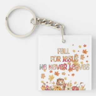 Für Jesus fallen, er verlässt dich nie Design Schlüsselanhänger