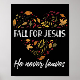 Für Jesus fällt er nie Christlichen Herbst-T-Verla Poster