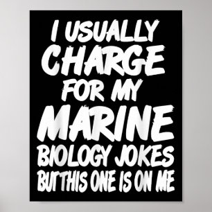 Für Jokes aus der Meeresbiologie bezahle ich diese Poster