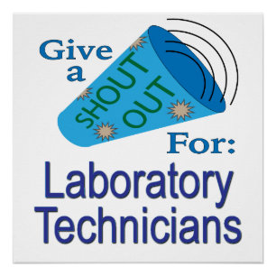 Für Labortechniker ausrufen Poster