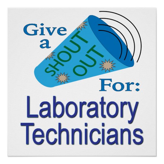 Für Labortechniker ausrufen Poster (Vorderseite)