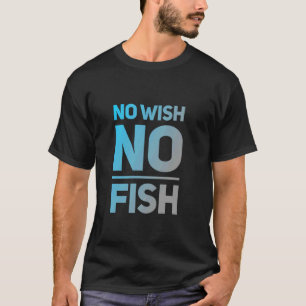 Für lustige Leute lustige Textzitate Kein Wunsch k T-Shirt