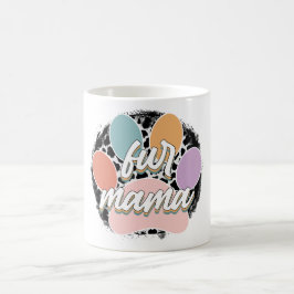 Fur Mama Kaffeetasse