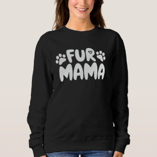 Fur Mama Sweatshirt