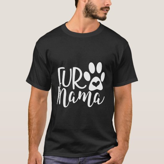 Fur Mama T-Shirt (Vorderseite)