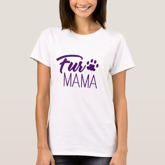 Fur Mama T-Shirt (Vorderseite)