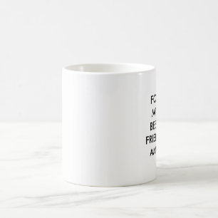 FÜR MEINE BESTER FREUNDamy-TASSE Kaffeetasse
