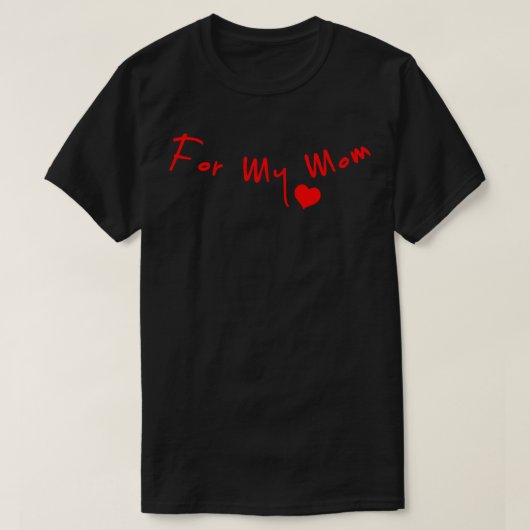 Für meine Mama T-Shirt (Design vorne)