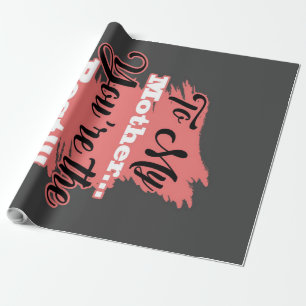 Für meine Mutter bist du die Beste Geschenke für Geschenkpapier