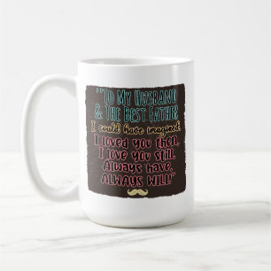 Für meinen Mann und den Vater hätte ich mir das vo Kaffeetasse