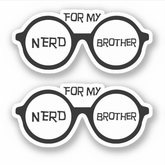 Für meinen Nerd Bruder Aufkleber (Vorderseite)